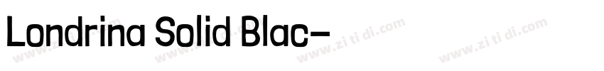 Londrina Solid Blac字体转换